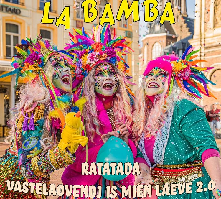 Ratatada / Vastelaovend in mien laeve 2.0 –  La Bamba