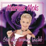 MARLEEN MOLS - SIE DIE IMMER LACHT
