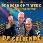 DE GELIENDE - DE KROAN OP 'T WERK