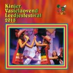 KINJER VASTELAOVEND LEEDJESFESTIVAL 2018