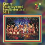 KINJER VASTELAOVEND LEEDJESFESTIVAL 2019