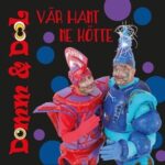 DOMM & DOOL - VAR HANT NE KOTTE