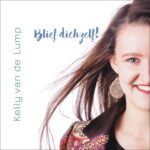 KELLY VAN DE LUMP - BLIEF DICHZELF