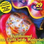 Vastelaovend van Eijsde tot de Mookerhei deel 29   ( seizoen 21/22)