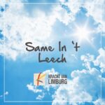 Same in 't Leech - De Kracht van Limburg
