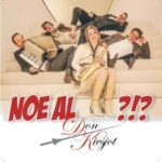 DON KIESJOT - NOE AL ?!?