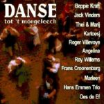 DIVERSE ARTIESTEN  -DANSE (TOT 'T M?RGELEECH)