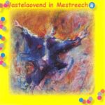 DIVERSE ARTIESTEN  -VASTELAOVEND IN MESTREECH   8