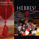 D?BBEL HAE D?BBEL HET - HEBBES