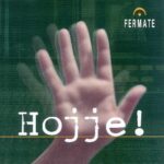 FERMATE - HOJJE