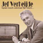 JEF VERHEIJDE - SPIEL NOCH EINMAL F?R MICH...