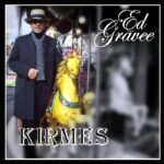 ED GRAVEE - KIRMES