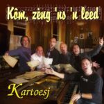 KARTOESJ - KOM ZENG 'NS 'N LEED