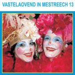 DIVERSE ARTIESTEN - VASTELAOVEND IN MESTREECH 13