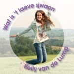 KELLY VAN DE LUMP - WAT IS 'T LAEVE SJWAON