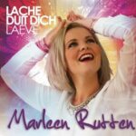 MARLEEN RUTTEN - LACHE DUIT DICH LAEVE