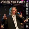ROGER VILLEVOYE - LIVE IN DE HOESKAMER
