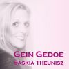 SASKIA THEUNISZ - GEIN GEDOE